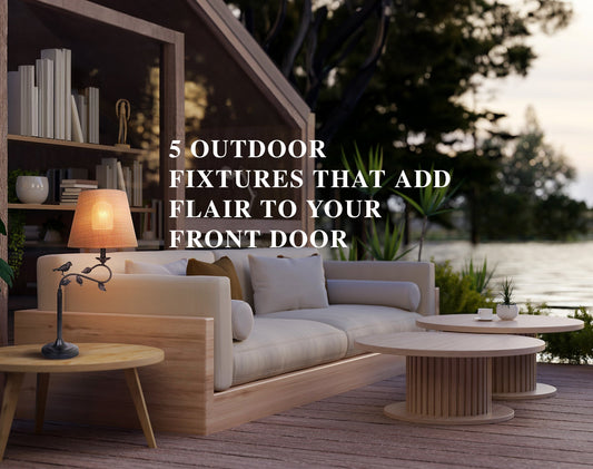 5 Outdoor Fixtures That Add Flair To Your Front Door